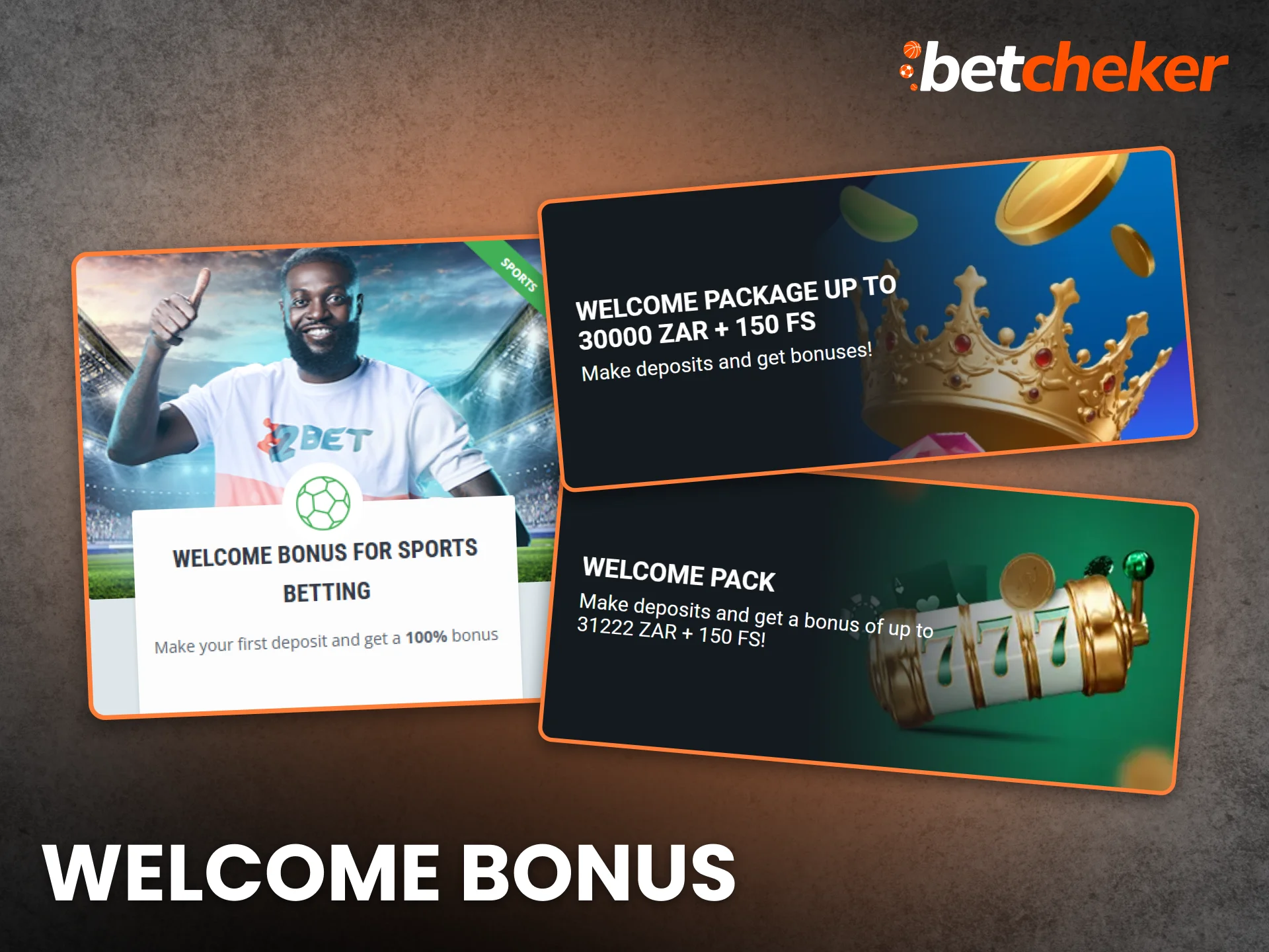 Welcome Bonus