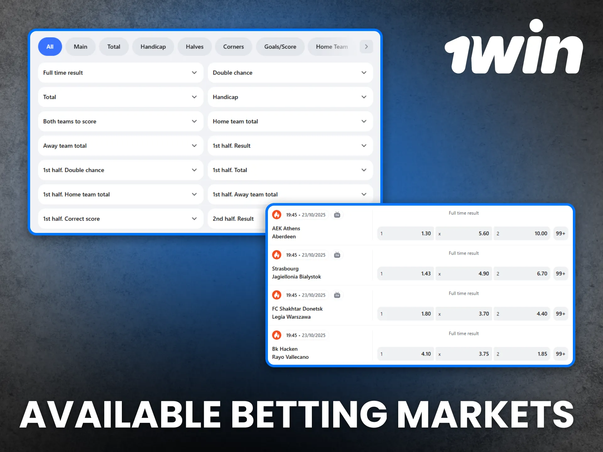 Available markets on 1Win include both local and international sports.
