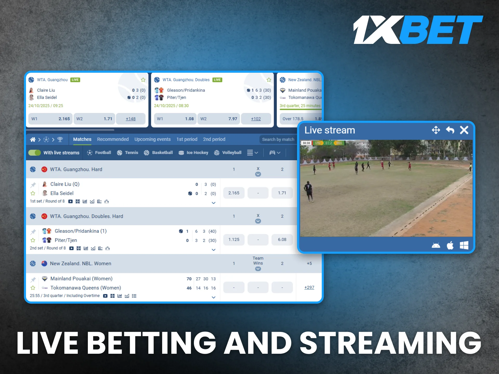 Watch and bet live on sports using the 1xBet streaming feature.
