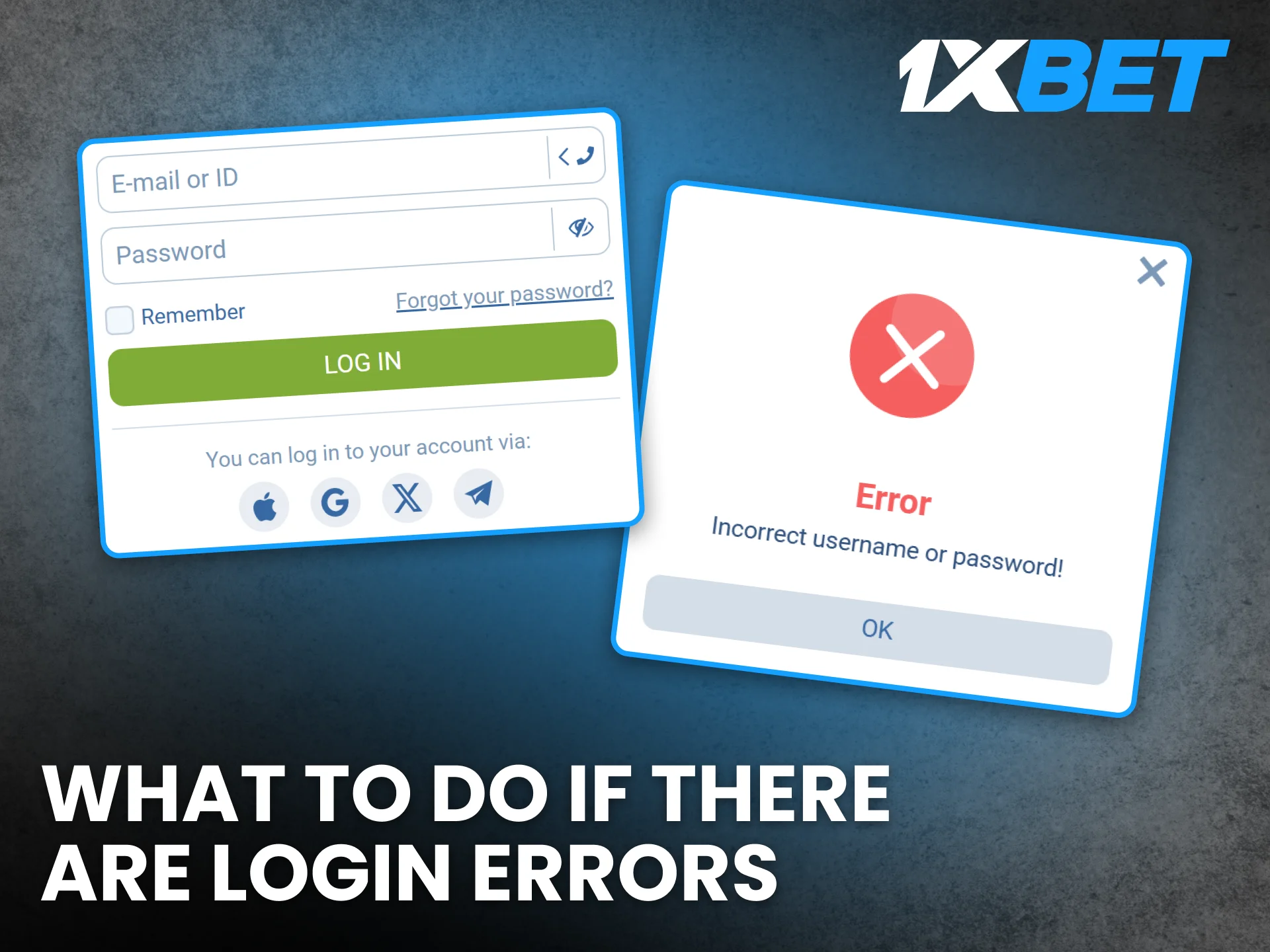Learn what to do on 1xBet when login errors appear.