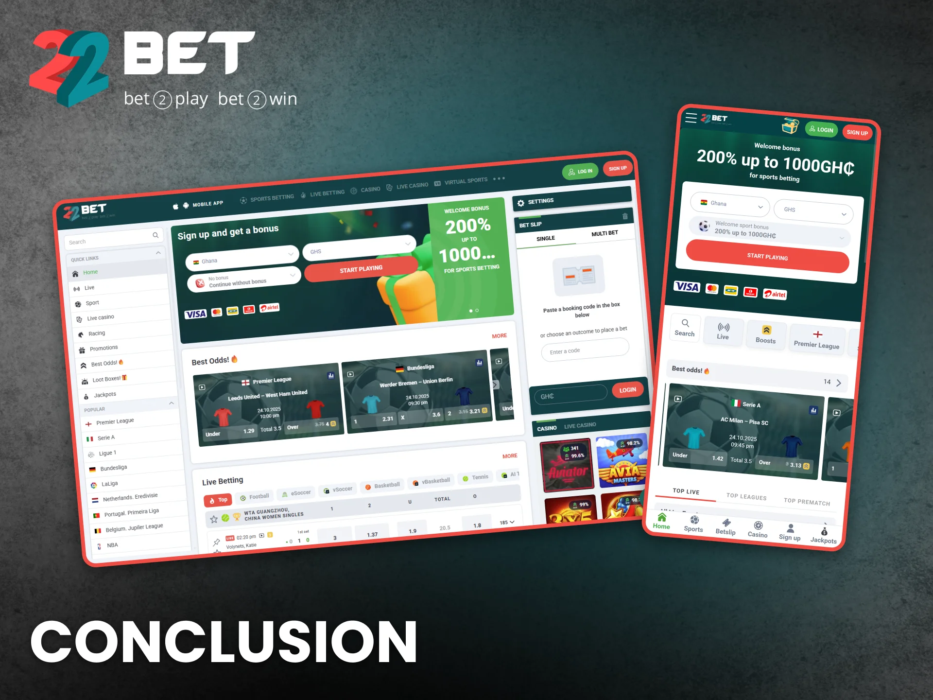 22Bet Ghana stands out as a trusted betting destination.