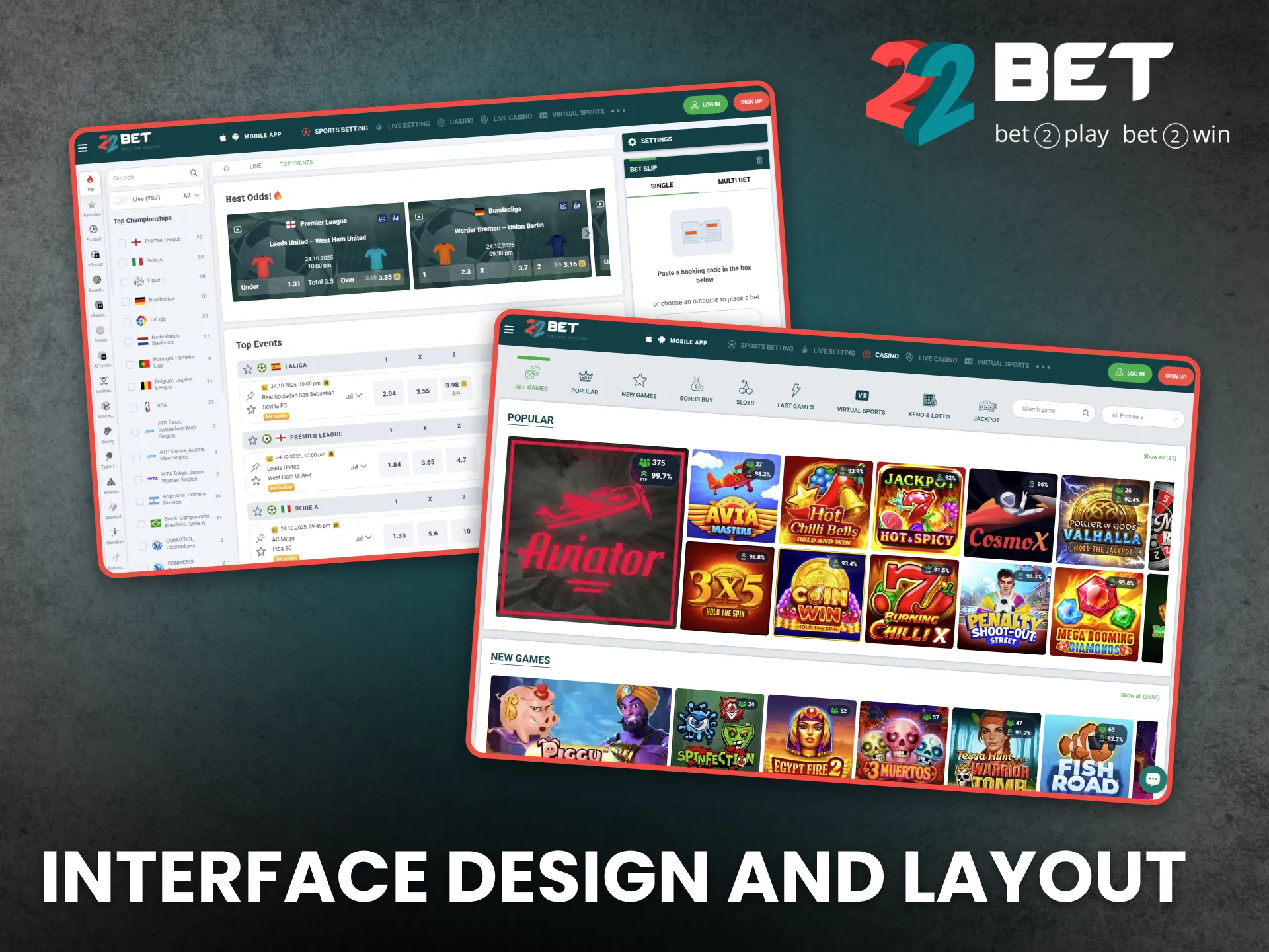 22Bet features an elegant design with smooth interface and layout.