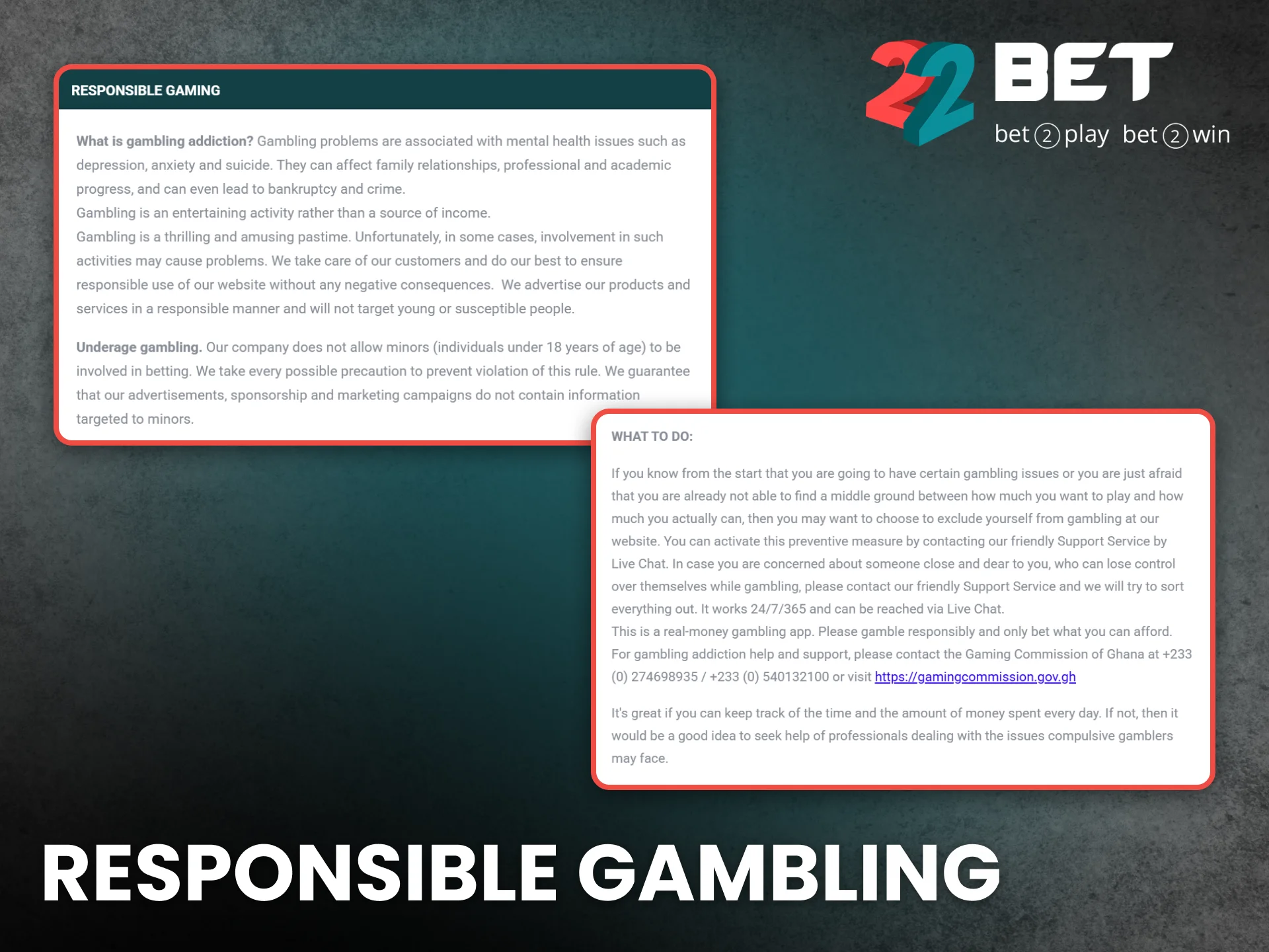 Responsible gambling and honesty are top priorities for 22Bet Ghana.