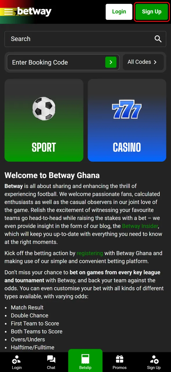 Press the Betway sign up button to begin your betting experience.
