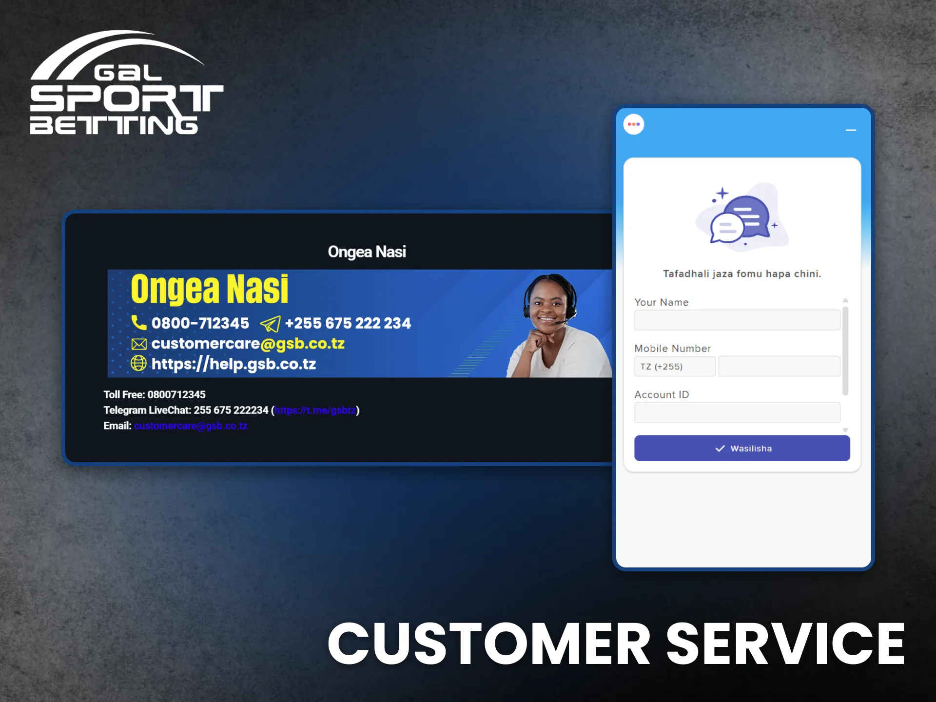 Tanzanian users can reach Gal Sport Betting customer service anytime.