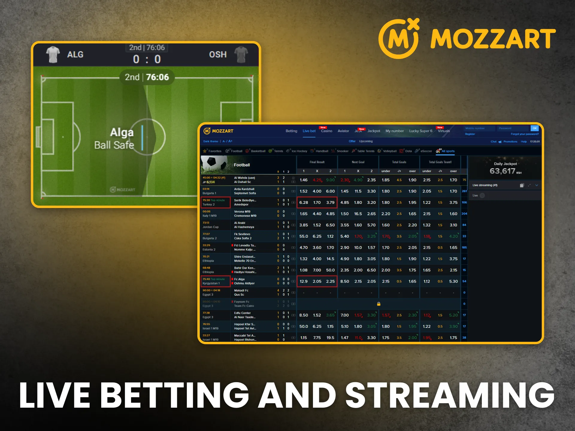 MozzartBet offers live betting and real-time streaming for active players.