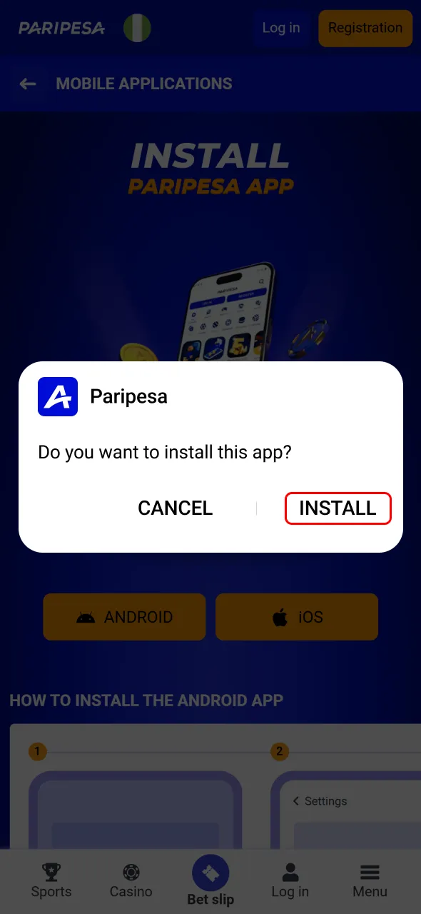 Open the downloaded file and tap Install to quickly get the Paripesa app on Android.