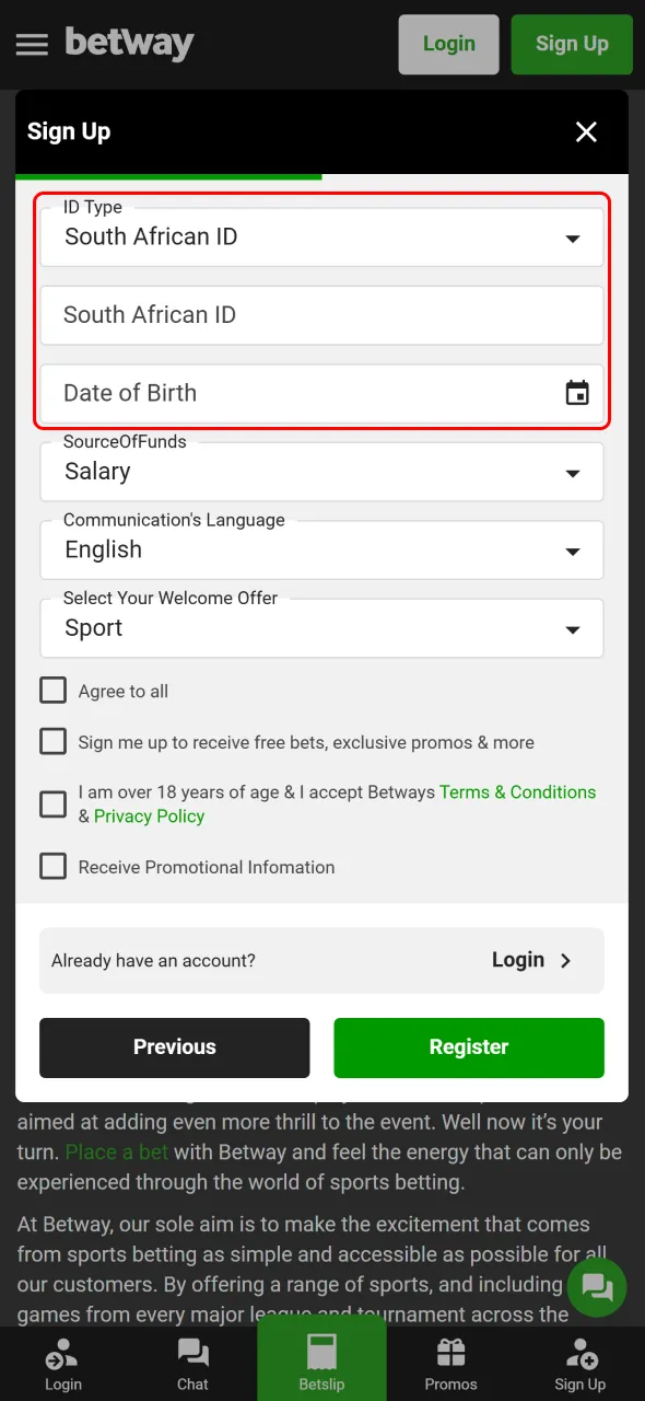 Verify your age by entering your South African ID number and date of birth during Betway sign up.