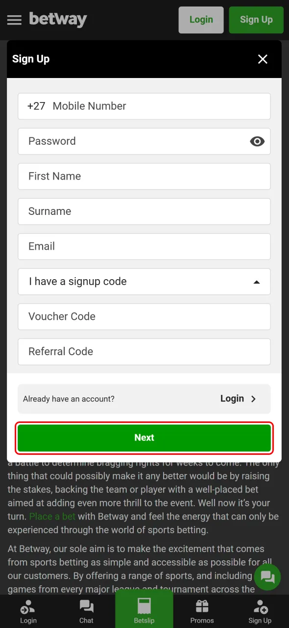 Press Next to move to the next step of the Betway sign up process.
