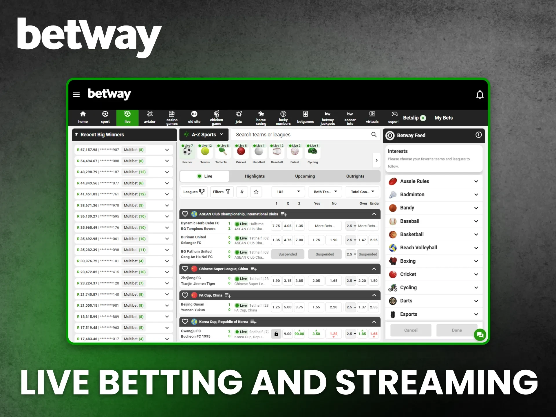 Wager as the action happens using live betting and streaming at Betway.