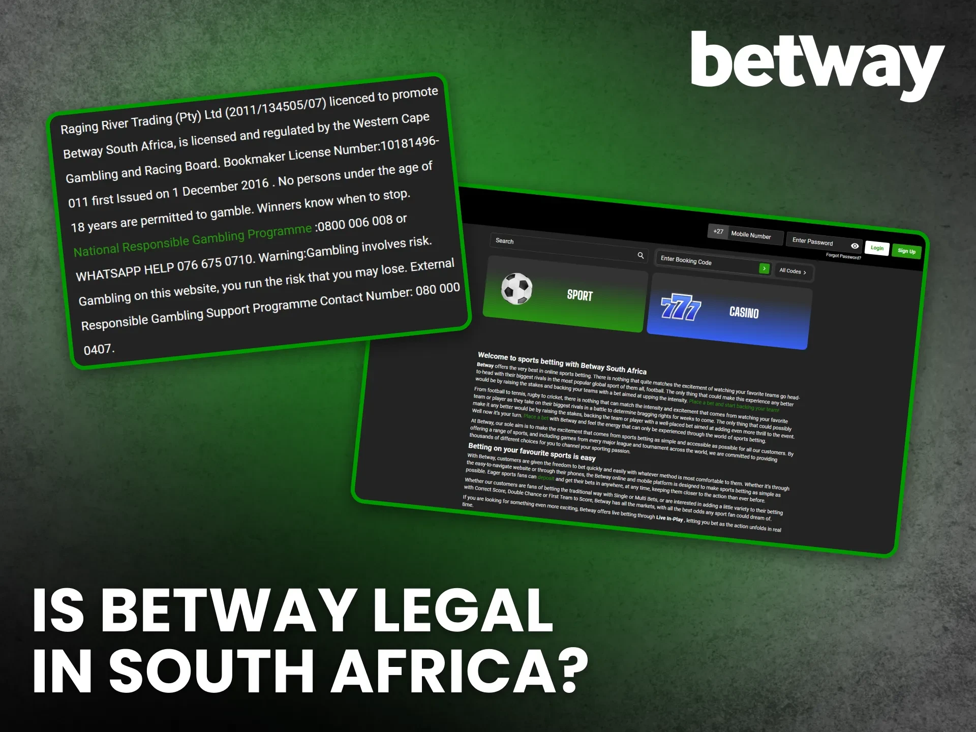 Be sure Betway is legal in South Africa to ensure confident and secure play.