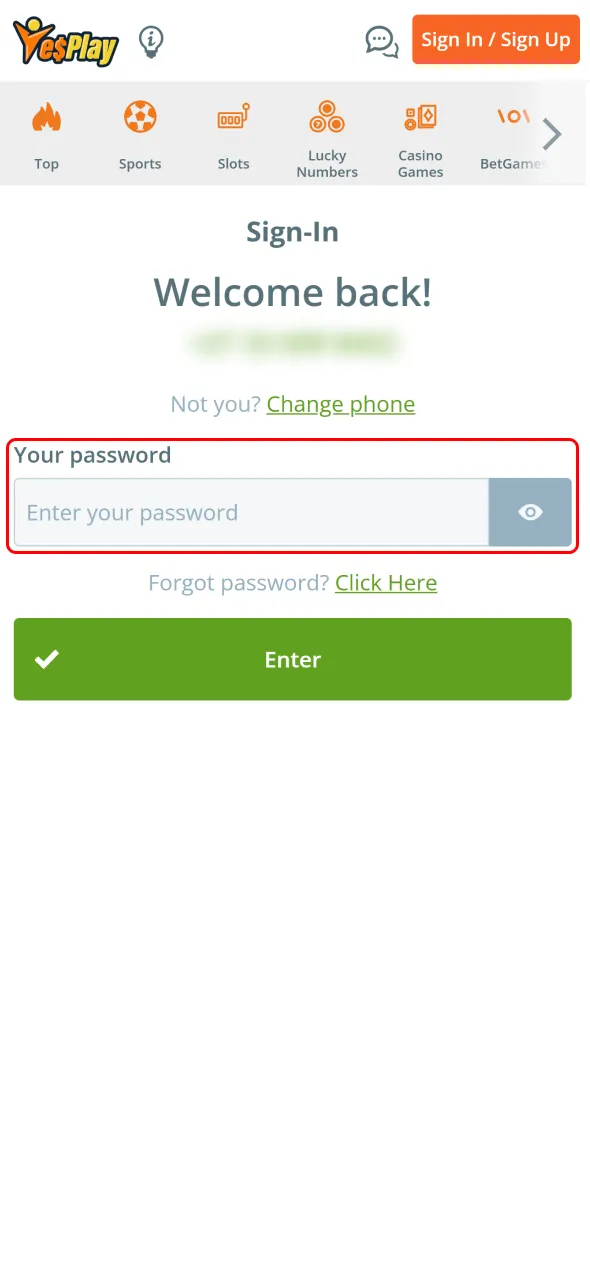 Enter your password and enjoy YesPlay South Africa features.
