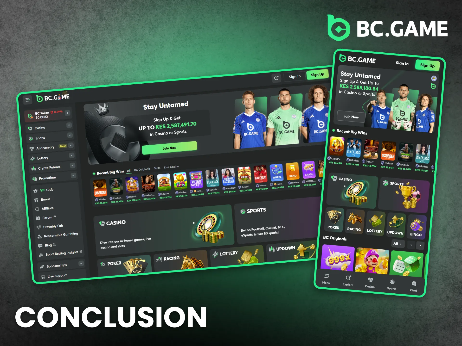 Kenya bettors consider BC Game a dependable platform overall.