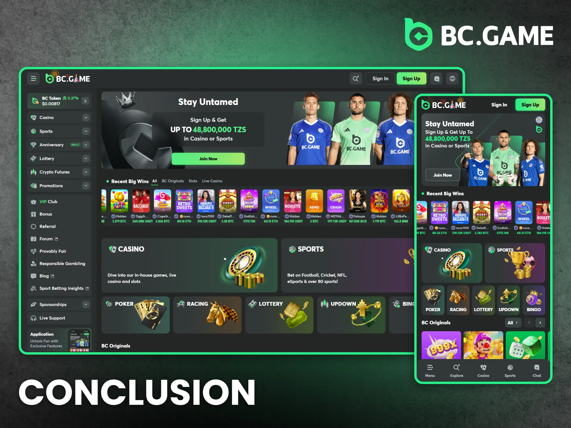 BC Game offers Tanzania players a complete closing overview.