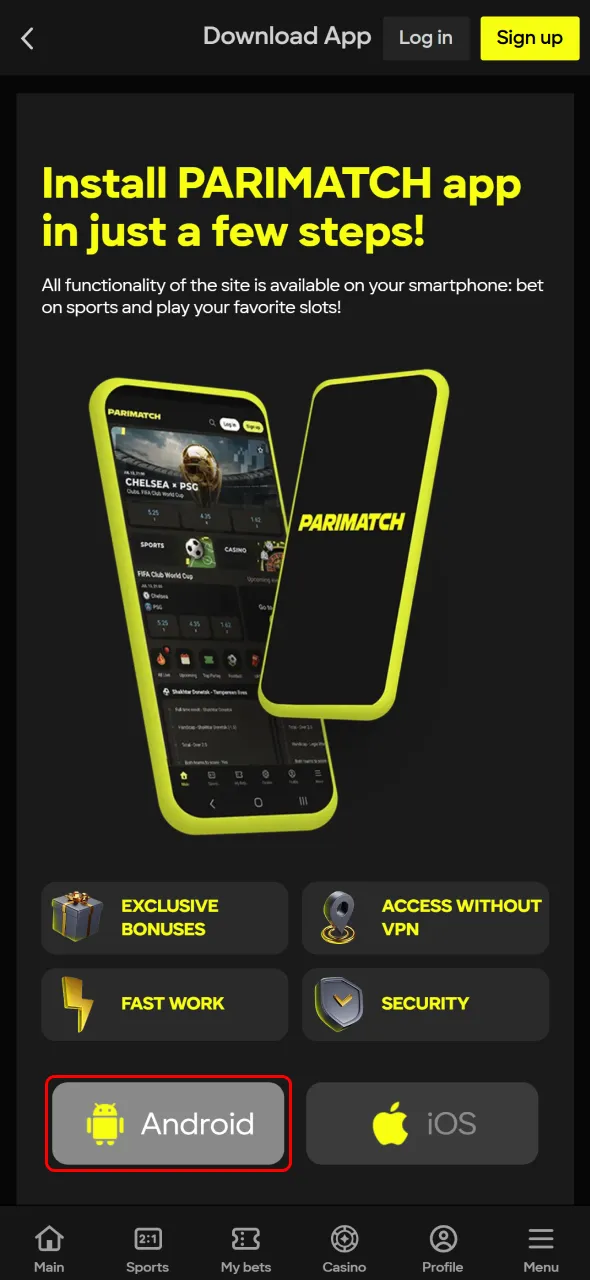 Press download on Parimatch site to get the Android app file.