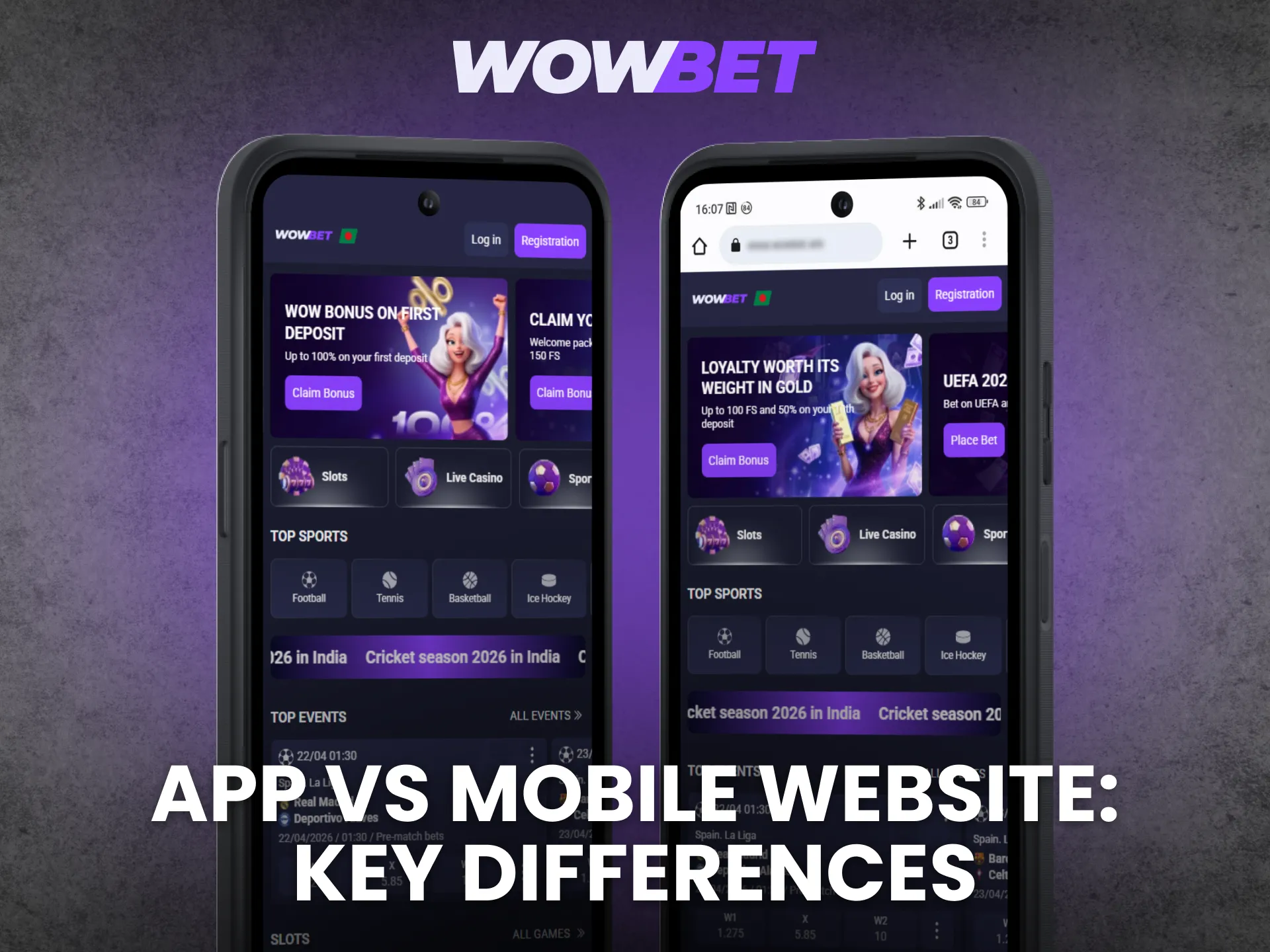 Compare Wowbet app and mobile website to choose best option.